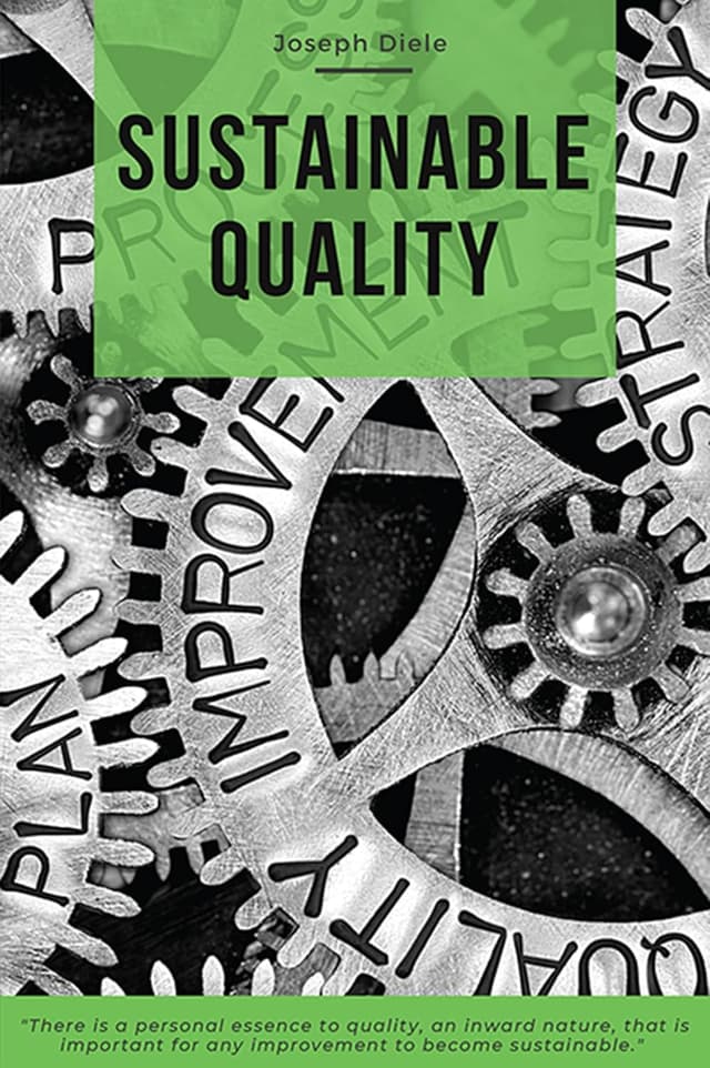 Sustainable Quality by Joseph Diele